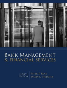Bank Management ? Financial Services 8th edition by Peter Rose ebook