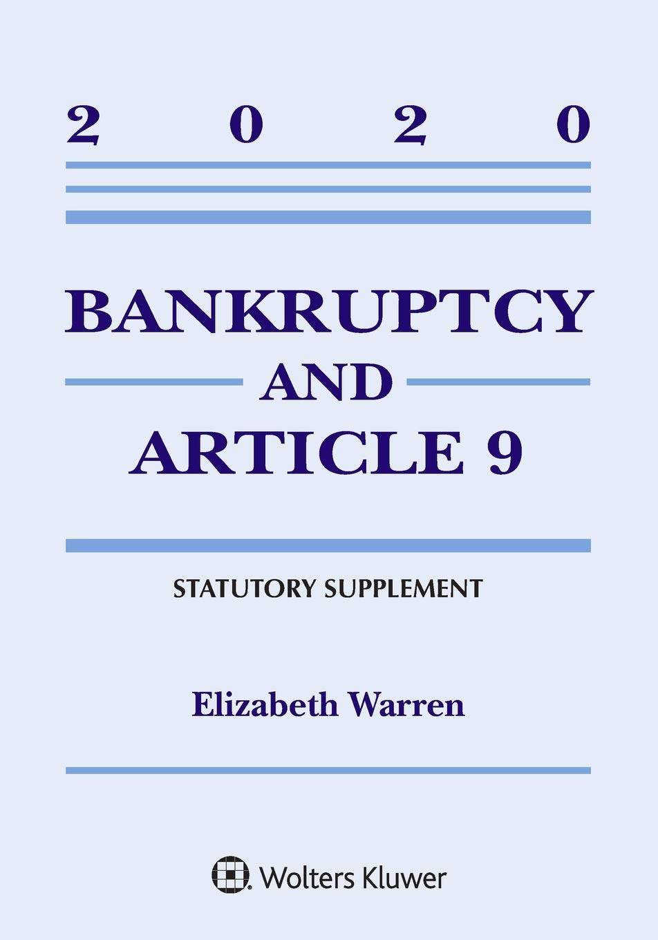 Bankruptcy & Article 9: 2020 Statutory Supplement (Supplements) ebook