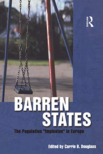 Barren States: The Population Implosion in Europe ebook