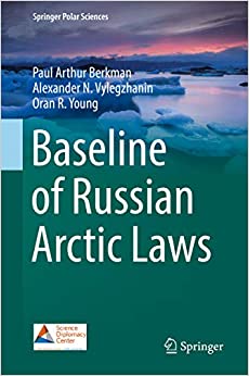 Baseline of Russian Arctic Laws (Springer Polar Sciences) ebook