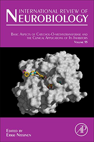 Basic aspects of Catechol-O-methyltransferase and the clinical applications of its inhibitors ebook