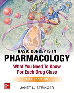 Basic Concepts in Pharmacology: What You Need to Know for Each Drug Class, Fifth Edition ebook