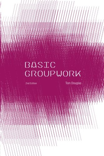 Basic Groupwork 2nd Edition by Tom Douglas ebook
