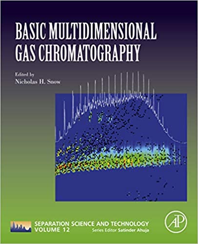 Basic Multidimensional Gas Chromatography (ISSN Book 12) ebook
