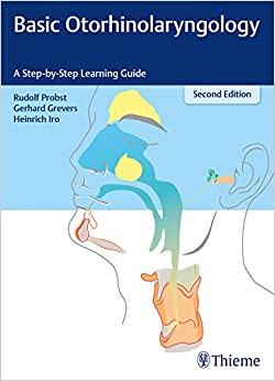 Basic Otorhinolaryngology: A Step-by-Step Learning Guide ebook