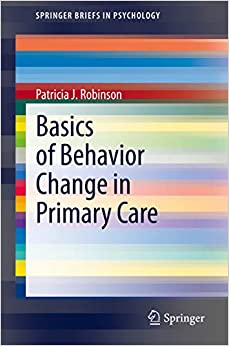 Basics of Behavior Change in Primary Care (SpringerBriefs in Psychology) ebook