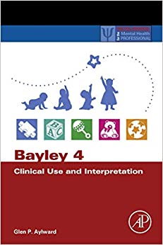 Bayley 4 Clinical Use and Interpretation (ISSN) ebook