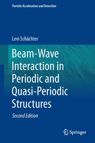 Beam-Wave Interaction in Periodic and Quasi-Periodic Structures ebook