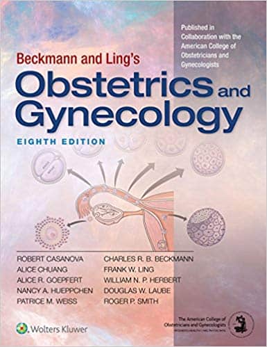 Beckmann and Ling?s Obstetrics and Gynecology (8th Edition) ? ebook