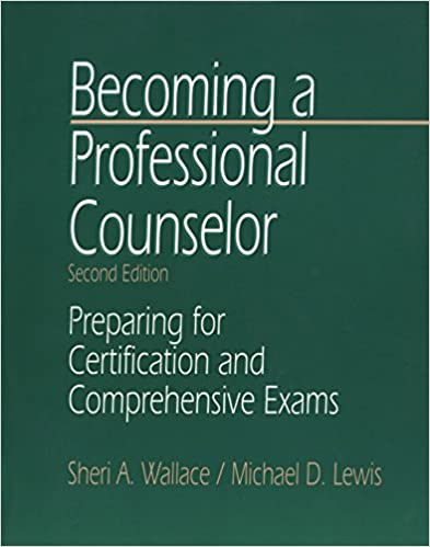 Becoming a Professional Counselor: Preparing for Certification and Comprehensive Exams ebook