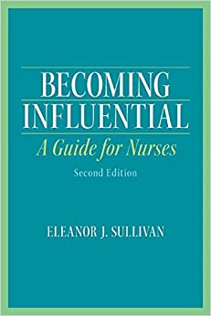 Becoming Influential: A Guide for Nurses ebook