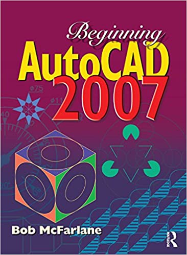 Beginning AutoCAD 2007 ebook