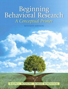 Beginning Behavioral Research A Conceptual Primer 7th by Ralph L. Rosnow ebook