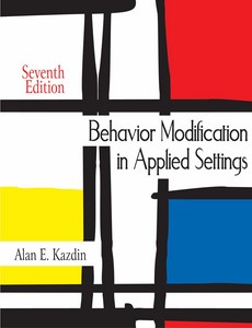 Behavior Modification in Applied Settings 7th Edition by Alan E. Kazdin ebook