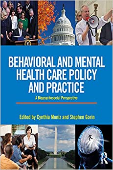 Behavioral and Mental Health Care Policy and Practice ebook