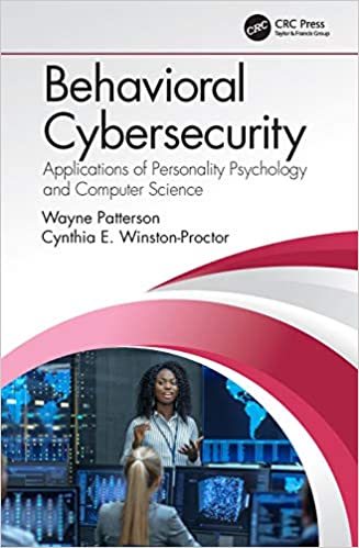 Behavioral Cybersecurity: Applications of Personality Psychology and Computer Science ? ebook