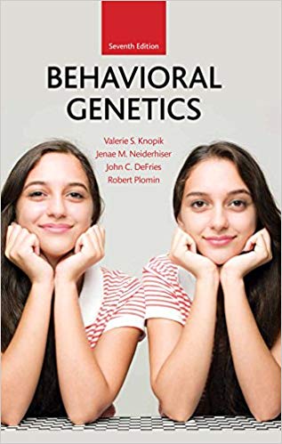 Behavioral Genetics (7th Edition) ? ebook