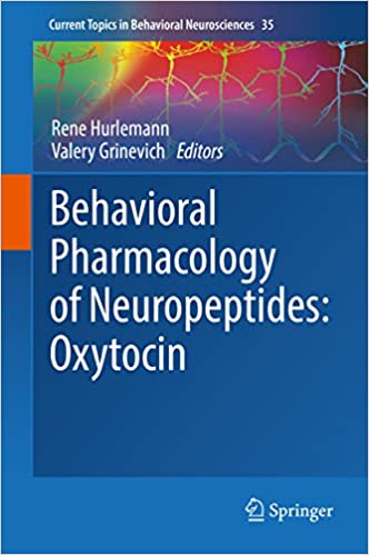 Behavioral Pharmacology of Neuropeptides: Oxytocin ? ebook