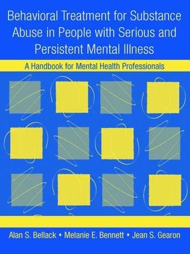 Behavioral Treatment for Substance Abuse in People with Serious and Persistent Mental Illness ebook