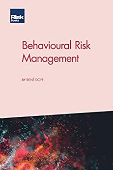 Behavioural Risk Management: The Added Value of Scenarios and Avoiding Biases ebook