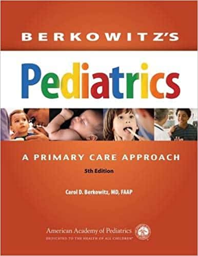Berkowitz?s Pediatrics: A Primary Care Approach (5th Edition) ? ebook