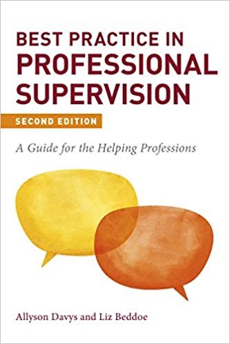 Best Practice in Professional Supervision, Second Edition: A Guide for the Helping Professions ebook