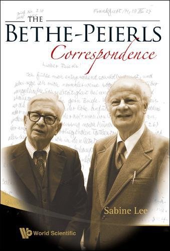 Bethe-peierls Correspondence, The ebook