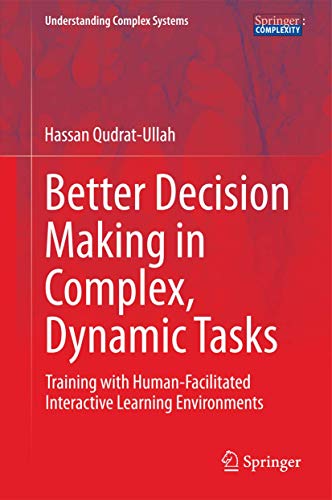 Better Decision Making in Complex, Dynamic Tasks ebook