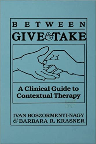 Between Give And Take: A Clinical Guide To Contextual Therapy ebook