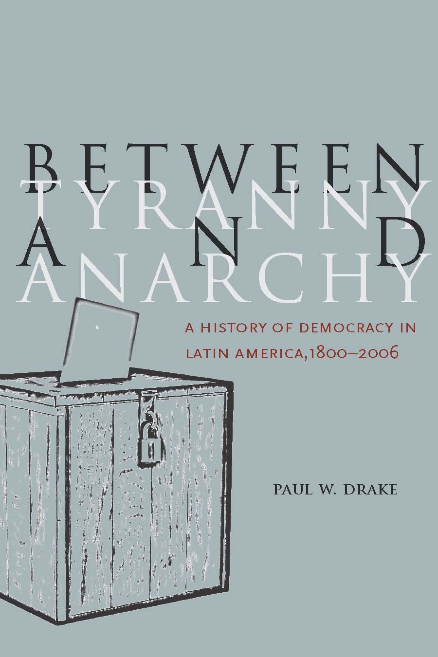 Between Tyranny and Anarchy ebook