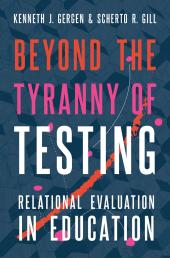 Beyond the Tyranny of Testing : Relational Evaluation in Education ebook