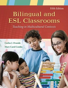 Bilingual and ESL Classrooms Teaching in Multicultural Contexts 5th by Ovando, Carlos J. ebook