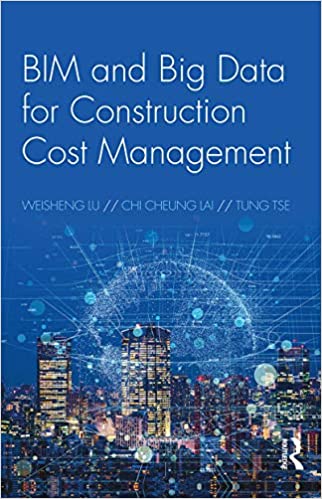 BIM and Big Data for Construction Cost Management ebook