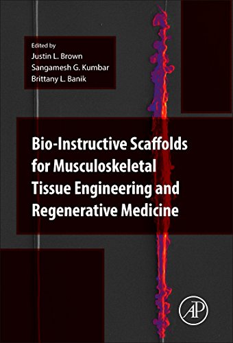 Bio-Instructive Scaffolds for Musculoskeletal Tissue Engineering and Regenerative Medicine ebook