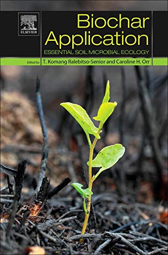 Biochar Application: Essential Soil Microbial Ecology ebook