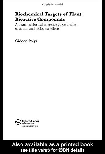 Biochemical Targets of Plant Bioactive Compounds ebook