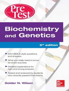 Biochemistry and Genetics Pretest Self-Assessment and Review 5th by Golder N. Wilson ebook