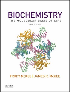 Biochemistry The Molecular Basis of Life 6th Edition by Trudy McKee ebook
