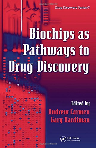Biochips as Pathways to Drug Discovery ebook
