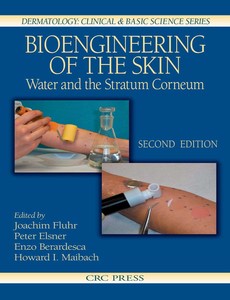 Bioengineering of the Skin Water and the Stratum Corneum, 2nd Edition by Joachim W. Fluhr ebook