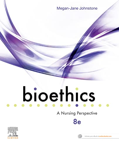 Bioethics: A Nursing Perspective, 8th Edition ebook