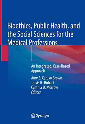 Bioethics, Public Health, and the Social Sciences for the Medical Professions ebook