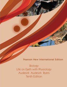 Biology Life on Earth with Physiology 10th Edition Pearson New Internation by Gerald Audesirk ebook