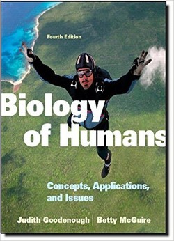 Biology of Humans: Concepts, Applications, and Issues (4th Edition) ebook