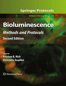Bioluminescence. Methods and Protocols 2nd Edition by Preston B. Rich ebook