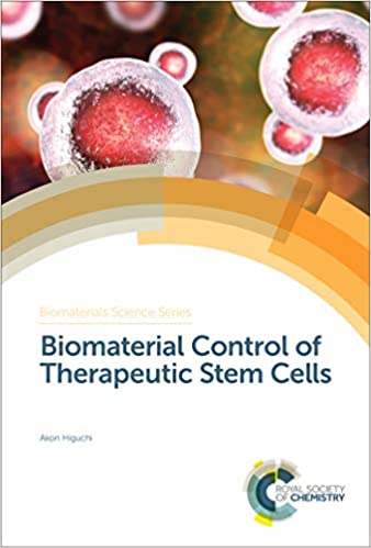 Biomaterial Control of Therapeutic Stem Cells (ISSN Book 4) ebook
