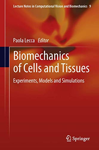 Biomechanics of Cells and Tissues ebook