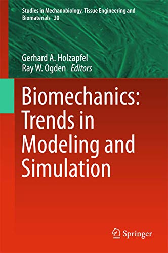 Biomechanics: Trends in Modeling and Simulation ebook