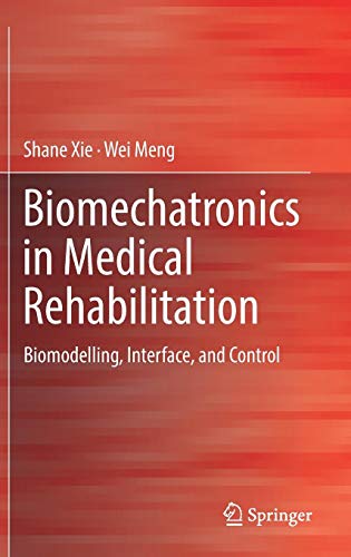 Biomechatronics in Medical Rehabilitation ebook