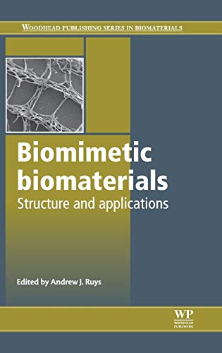 Biomimetic Biomaterials: Structure And Applications ebook